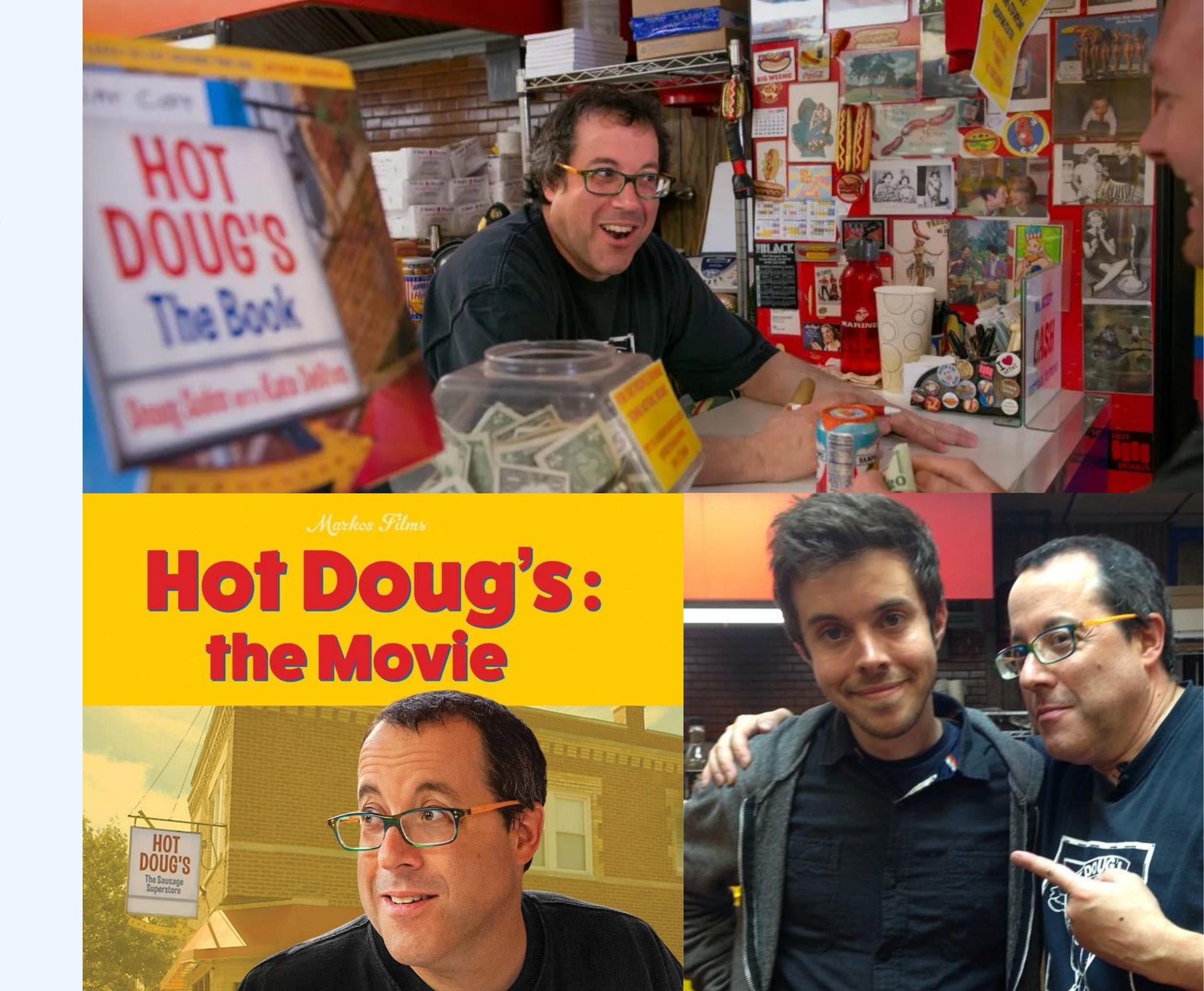 Doug Sohn behind the counter at Hot Doug's, a movie poster for Hot Doug's: the Movie, and Brendan with Doug in front of the shop.