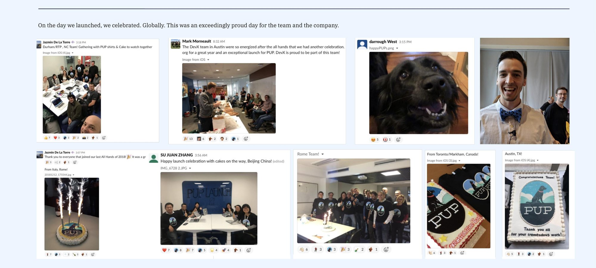 Photos from the global PUP launch celebration: cake, sparkler-topped cake, team shirts, group photos from offices around the world.